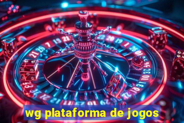 wg plataforma de jogos